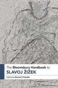 Produktbild: The Bloomsbury Handbook to Slavoj Zizek