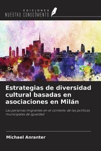Produktbild: Estrategias de diversidad cultural basadas en asociaciones en Mil&aacute;n