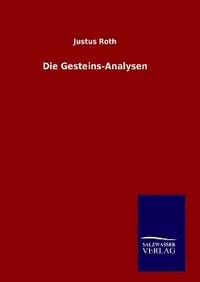 Bild vom Artikel Die Gesteins-Analysen vom Autor Justus Roth
