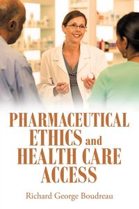 Produktbild: Pharmaceutical Ethics and Health Care Access