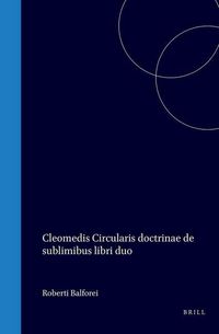 Produktbild: Cleomedis Circularis Doctrinae de Sublimibus Libri Duo