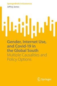 Produktbild: Gender, Internet Use, and Covid-19 in the Global South