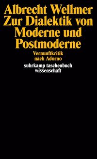 Produktbild: Zur Dialektik von Moderne und Postmoderne