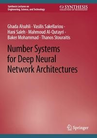 Produktbild: Number Systems for Deep Neural Network Architectures