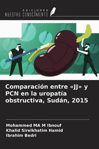 Produktbild: Comparaci&oacute;n entre 'JJ' y PCN en la uropat&iacute;a obstructiva, Sud&aacute;n, 2015
