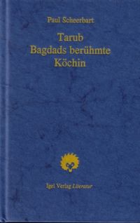 Produktbild: Tarub, Bagdads ber&uuml;hmte K&ouml;chin