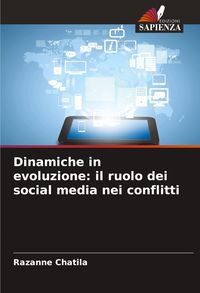 Produktbild: Dinamiche in evoluzione: il ruolo dei social media nei conflitti