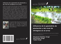 Produktbild: Influencia de la geometr&iacute;a de plantaci&oacute;n y del nivel de nitr&oacute;geno en el arroz
