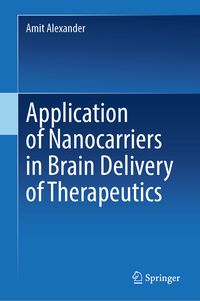 Produktbild: Application of Nanocarriers in Brain Delivery of Therapeutics