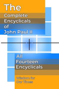 Produktbild: The Complete Encyclicals of John Paul II