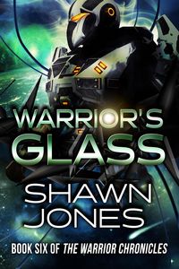 Produktbild: Warrior's Glass (The Warrior Chronicles, #6)