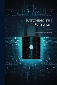 Produktbild: Patching the Wetware