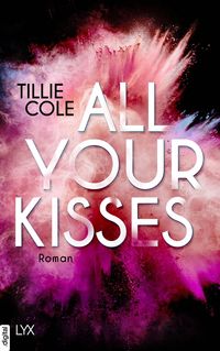 Bild vom Artikel All Your Kisses vom Autor Tillie Cole