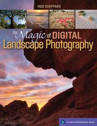 Produktbild: The Magic of Digital Landscape Photography