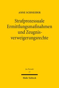 Produktbild: Strafprozessuale Ermittlungsma&szlig;nahmen und Zeugnisverweigerungsrechte