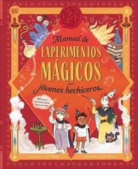 Produktbild: Manual de Experimentos Magicos Para Jovenes Hechiceros (a Wizard's Guide to Magical Experiments)