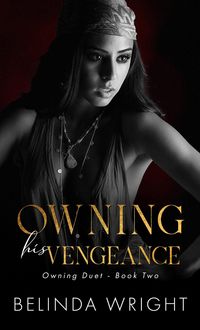 Produktbild: Owning His Vengeance (Protected, #4)