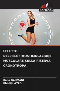 Produktbild: Effetto Dell'elettrostimolazione Muscolare Sulla Riserva Cronotropa