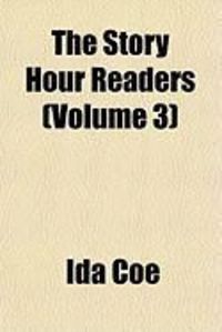Produktbild: The Story Hour Readers (Volume 3)