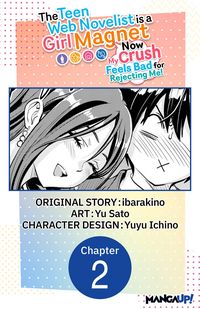 Produktbild: The Teen Web Novelist is a Girl Magnet: Now My Crush Feels Bad for Rejecting Me! #002