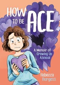 Bild vom Artikel How to Be Ace vom Autor Rebecca Burgess