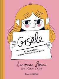 Produktbild: Gis&egrave;le. 10 avventure di una piccola femminista