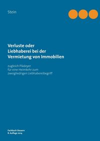 Produktbild: Verluste oder Liebhaberei bei der Vermietung von Immobilien