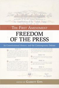 Produktbild: The First Amendment, Freedom of the Press