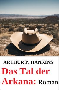Produktbild: Das Tal der Arkana: Roman