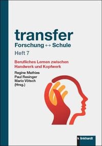 Produktbild: Transfer Forschung ? Schule Heft 7