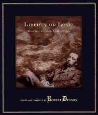Produktbild: Liberty or Love! and Mourning for Mourning