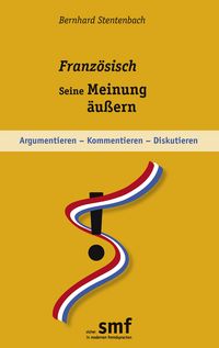 Produktbild: Franz&ouml;sisch - seine Meinung &auml;u&szlig;ern