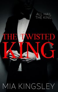 Bild vom Artikel The Twisted King vom Autor Mia Kingsley