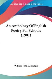 Produktbild: An Anthology Of English Poetry For Schools (1901)