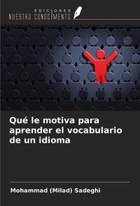 Produktbild: Qu&eacute; le motiva para aprender el vocabulario de un idioma