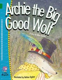 Produktbild: Baillie, A: Archie the Big Good Wolf