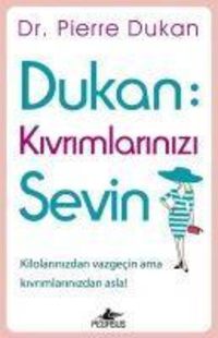 Produktbild: Dukan - Kivrimlarinizi Sevin