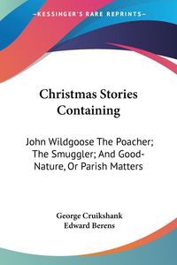Produktbild: Cruikshank, G: Christmas Stories Containing