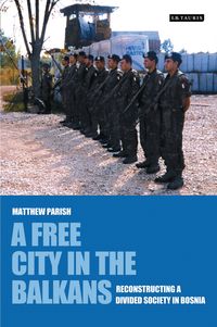 Produktbild: A Free City in the Balkans