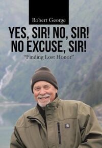 Produktbild: Yes, Sir! No, Sir! No Excuse, Sir!