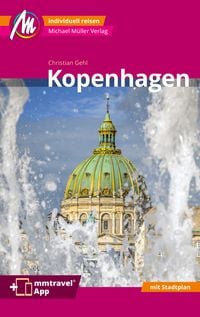 Bild vom Artikel Kopenhagen MM-City Reiseführer Michael Müller Verlag vom Autor Christian Gehl