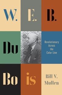 Produktbild: Mullen, B: W.E.B. Du Bois