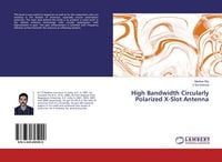 Produktbild: High Bandwidth Circularly Polarized X-Slot Antenna