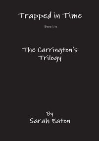 Produktbild: Trapped in Time Book 1 in The Carrington's Trilogy