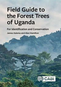 Produktbild: Field Guide to the Forest Trees of Uganda
