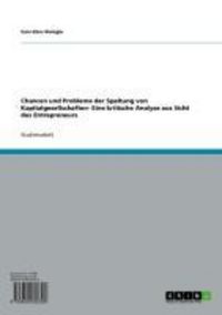 Produktbild: Chancen und Probleme der Spaltung von Kapitalgesellschaften- Eine kritische Analyse aus Sicht des Entrepreneurs