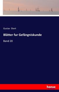 Produktbild: Bl&auml;tter fur Gef&auml;ngniskunde