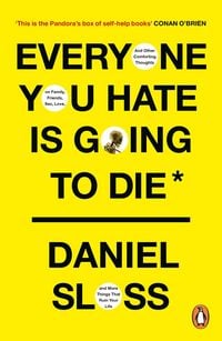 Produktbild: Everyone You Hate is Going to Die