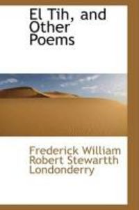 Produktbild: El Tih, and Other Poems