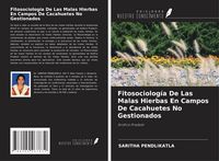 Produktbild: Fitosociolog&iacute;a De Las Malas Hierbas En Campos De Cacahuetes No Gestionados